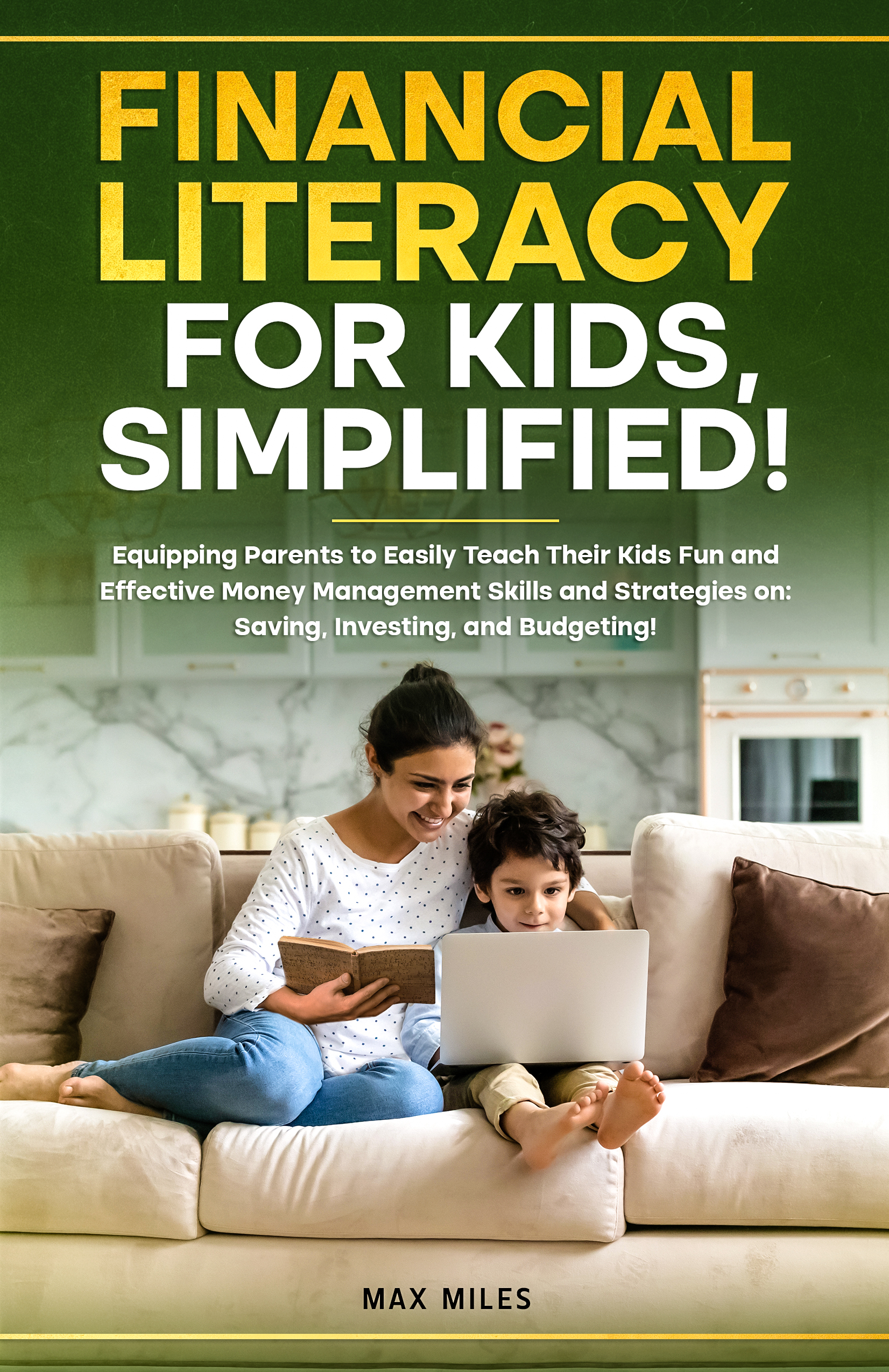 Financial Literacy For Kids, Simplified! Book Cover