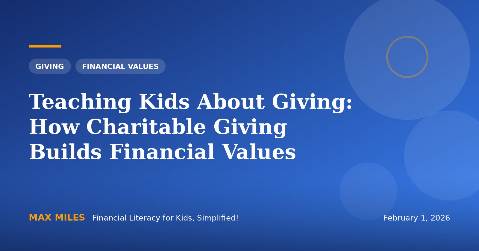 Teaching Kids About Giving: How Charitable Giving Builds Financial Values
